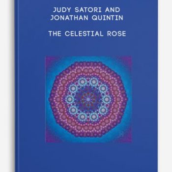 Judy Satori and Jonathan Quintin – The Celestial Rose