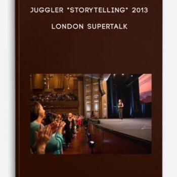 Juggler “Storytelling” 2013 London Supertalk