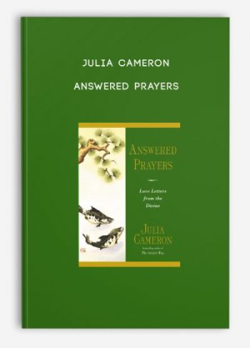 Julia Cameron – Answered Prayers