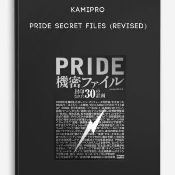 Kamipro – PRIDE Secret Files (Revised)