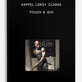 Kappel LeRoy Clarke – Touch & Go!