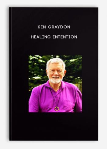 Ken Graydon – Healing Intention