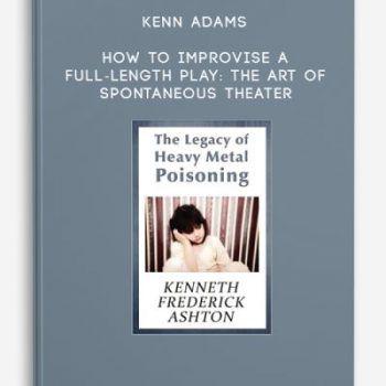 Kenneth Frederick Ashton – The Legacy of Heavy Metal Poisoning