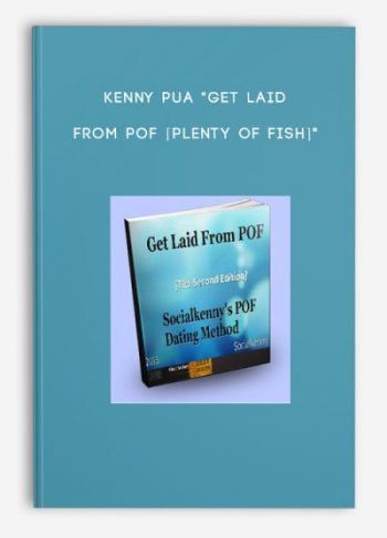 Kenny Pua “Get Laid From POF [Plenty of Fish]”