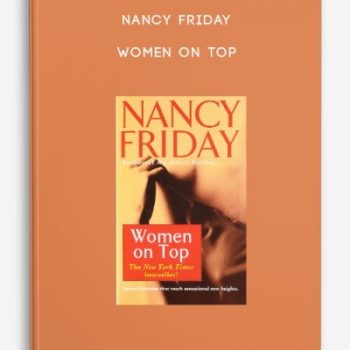 Nancy Friday – Women on Top