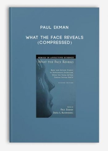 Paul Ekman – What The Face Reveals (compressed)