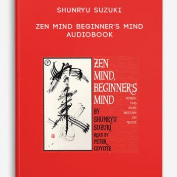 Shunryu Suzuki – Zen mind beginner’s mind Audiobook