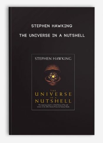 Stephen Hawking – The Universe In A Nutshell