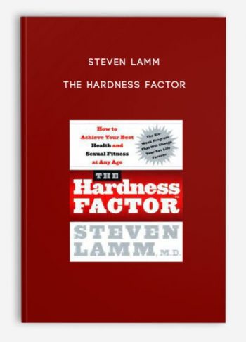 Steven Lamm – The Hardness Factor