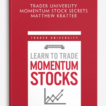 Trader University - Momentum Stock Secrets - Matthew Kratter