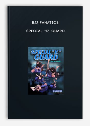 BJJ Fanatics – Special “K” Guard