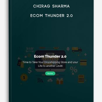 Chirag Sharma – Ecom Thunder 2.0