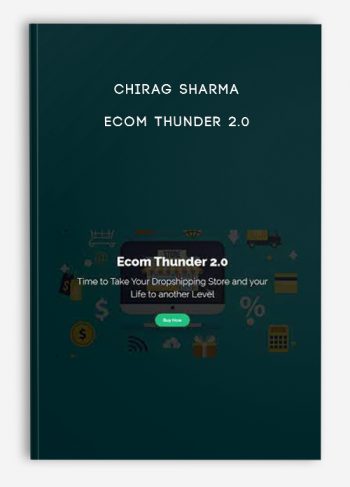 Chirag Sharma – Ecom Thunder 2.0