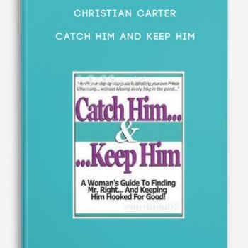 Christian Carter – Catch Him And Keep Him