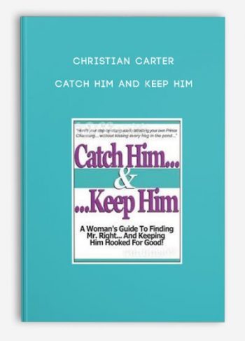 Christian Carter – Catch Him And Keep Him