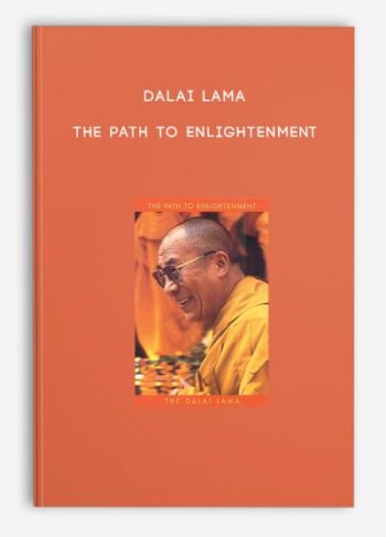 Dalai Lama – The Path To Enlightenment