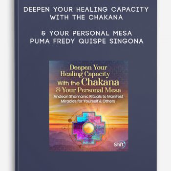 Deepen Your Healing Capacity With the Chakana & Your Personal Mesa – Puma Fredy Quispe Singona