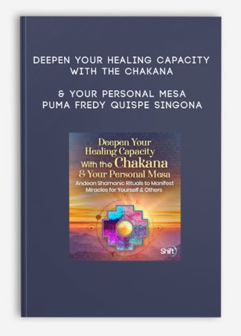 Deepen Your Healing Capacity With the Chakana & Your Personal Mesa – Puma Fredy Quispe Singona