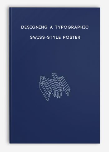 Designing a Typographic Swiss-Style Poster