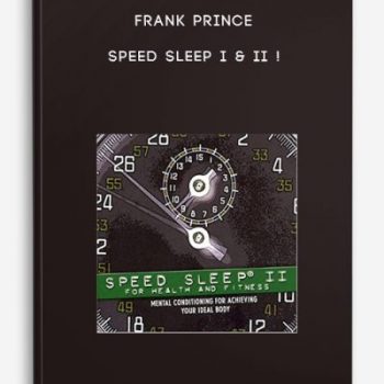 Frank Prince – Speed Sleep I & II !