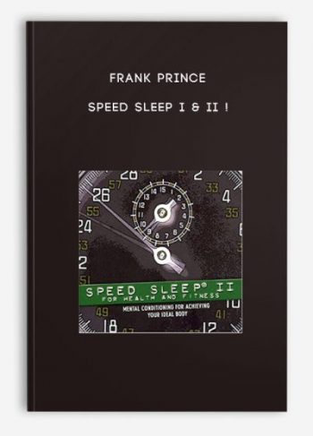 Frank Prince – Speed Sleep I & II !