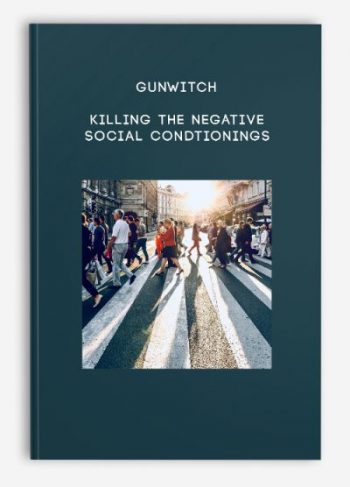 Gunwitch – Killing The Negative Social Condtionings