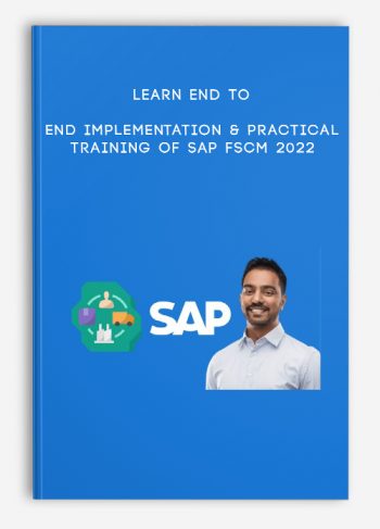 Learn End To End Implementation & Practical Training Of SAP FSCM 2022