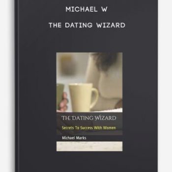 Michael W – The Dating Wizard