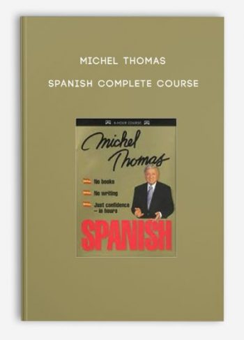 Michel Thomas – Spanish Complete Course