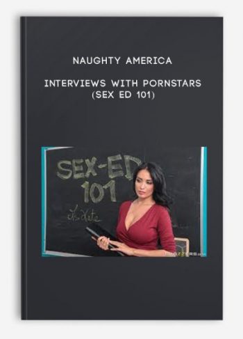 Naughty America – Interviews with Pornstars (Sex Ed 101)