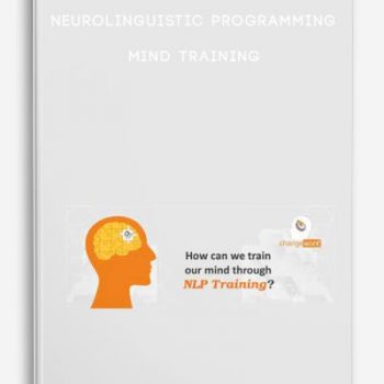 Neurolinguistic Programming – Mind Training