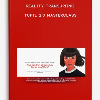 Reality Transurfing – Tufti 2.0 Masterclass