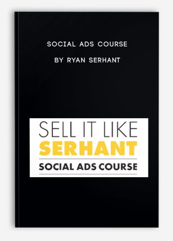 Social Ads Course by Ryan Serhant | Size: 3.82 GB