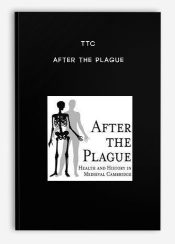 TTC – After the Plague