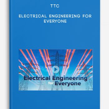 TTC – Electrical Engineering for Everyone