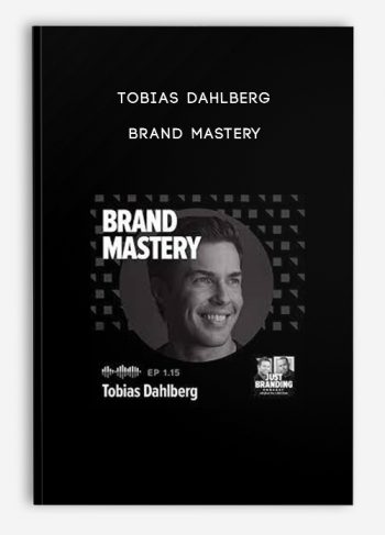 Tobias Dahlberg – Brand Mastery