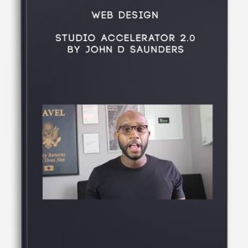 Web Design Studio Accelerator 2.0 by John D Saunders