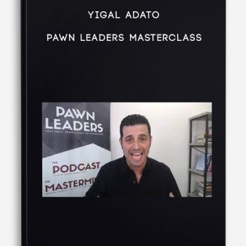 Yigal Adato – Pawn Leaders Masterclass