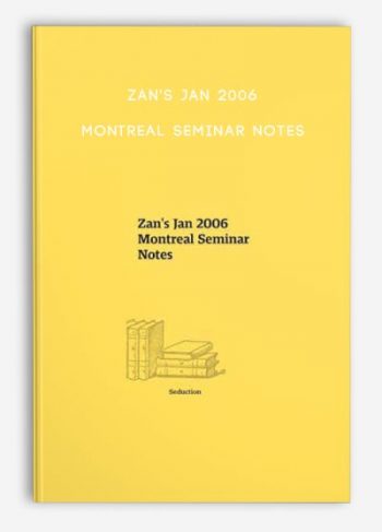 Zan’s Jan 2006 Montreal Seminar Notes