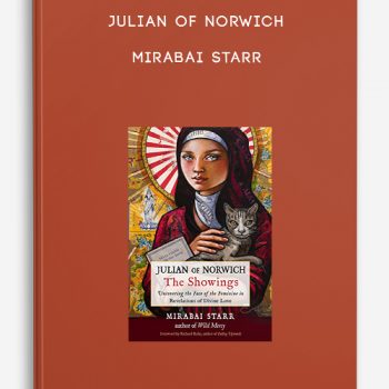 Julian of Norwich – Mirabai Starr