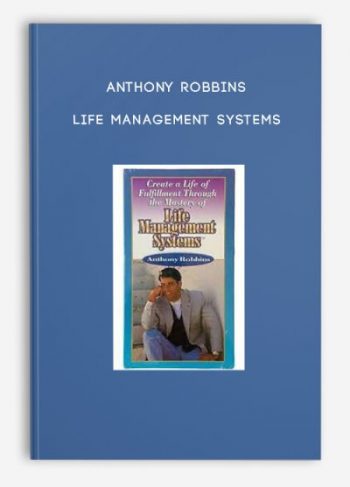 Anthony Robbins – Life Management Systems