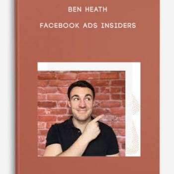 Ben Heath – Facebook Ads Insiders