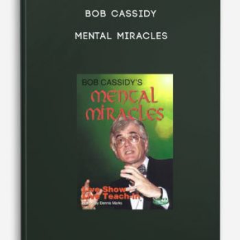 Bob Cassidy – Mental Miracles