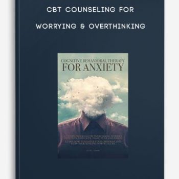 CBT Counseling for Worrying & Overthinking