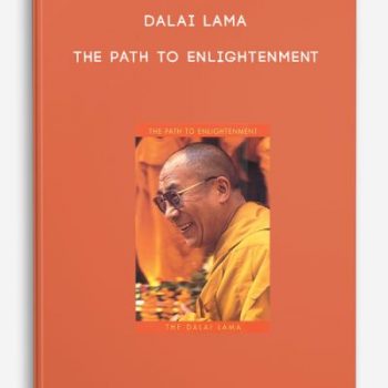 Dalai Lama – The Path To Enlightenment