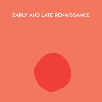 Early and Late Renaissance by Period Movement