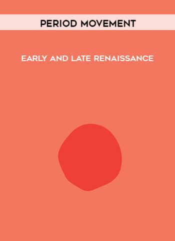 Early and Late Renaissance by Period Movement