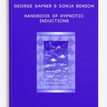 George Gafner & Sonja Benson – Handbook of Hypnotic Inductions