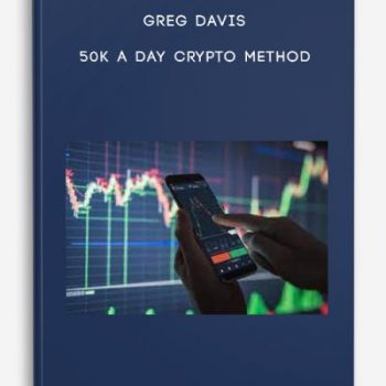 Greg Davis – 50k A Day Crypto Method