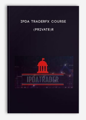 IPDA TraderFx Course (Private)